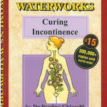 Women's Waterworks - Curing Incontinence